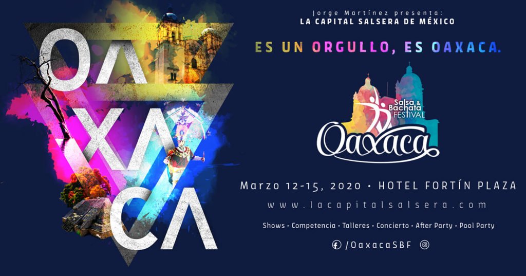 Cartel publicitario del Oaxaca salsa & bachata festival 2020 en Oaxaca la capital salsera de méxico